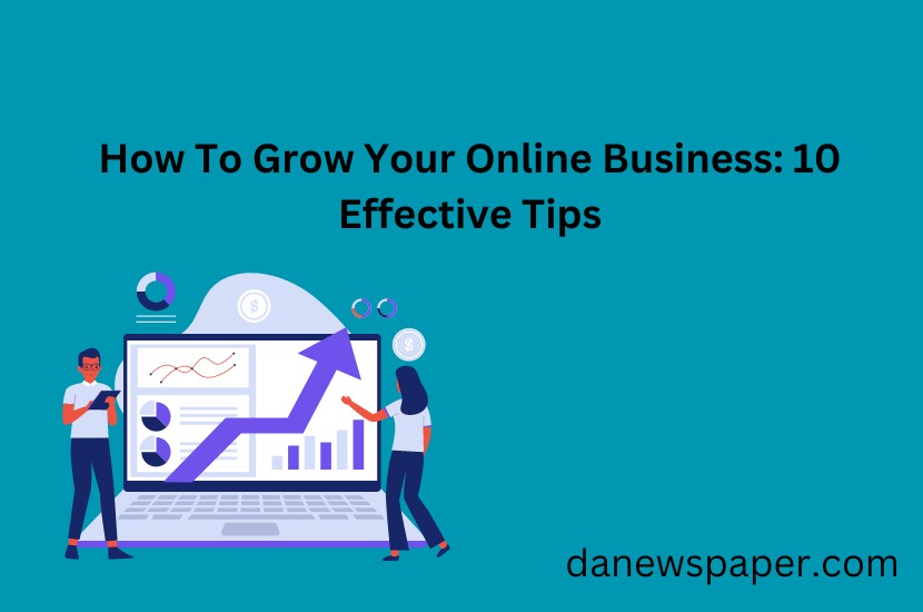 How To Grow Your Online Business